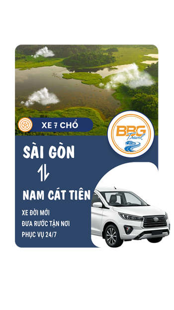 Thuê Xe 7 Chỗ Sài Gòn Đi Nam Cát Tiên