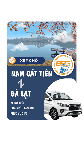 Thuê Xe 7 Chỗ Nam Cát Tiên Đi Đà Lạt